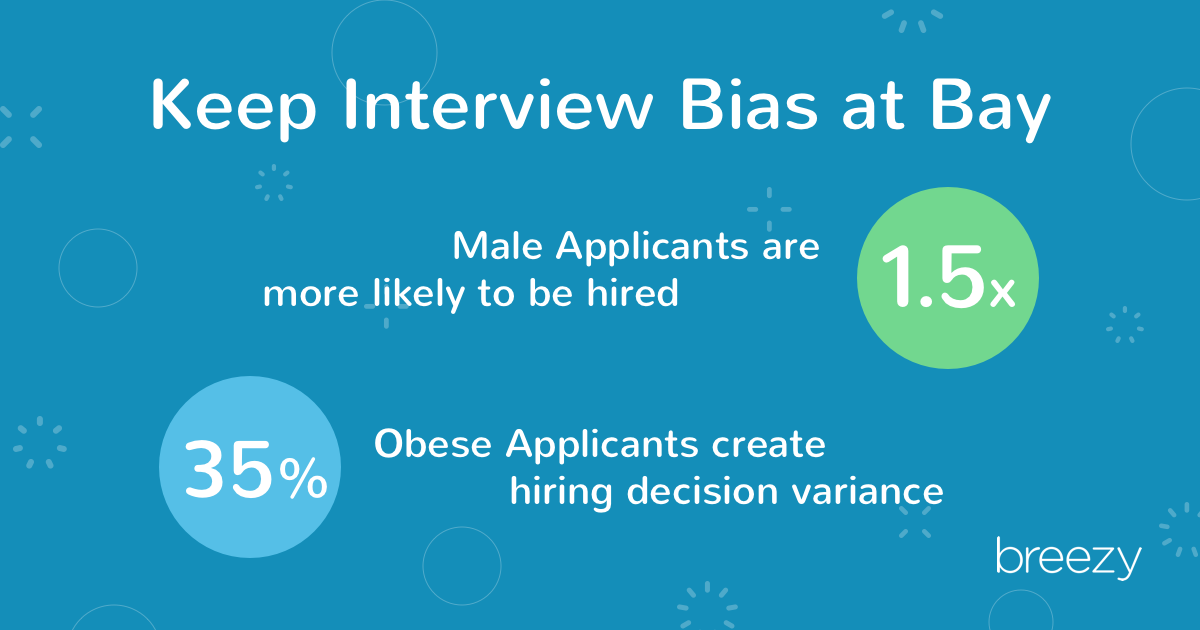keep interview bias at bay
